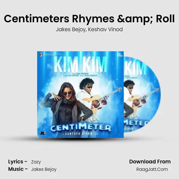 Centimeter's Rhymes & Roll mp3 song