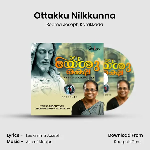 Ottakku Nilkkunna mp3 song