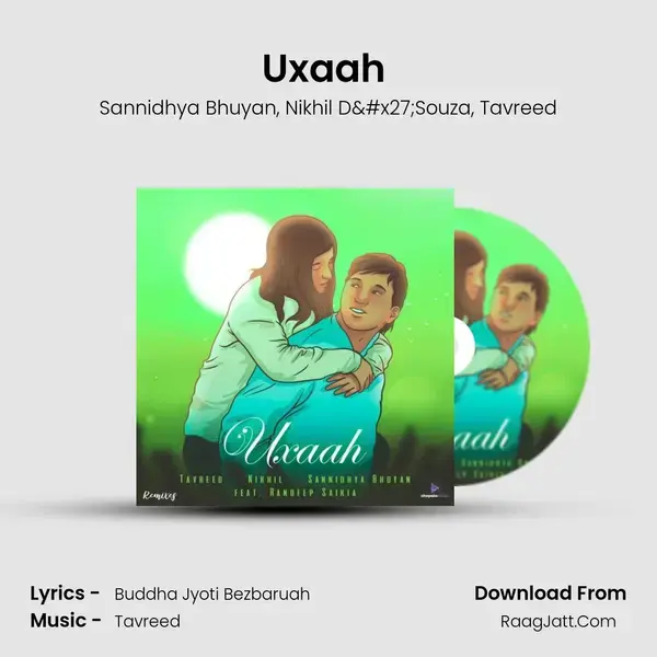 Uxaah (Ranamit Sarma Remix) mp3 song