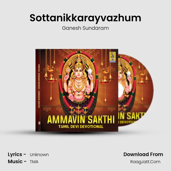 Sottanikkarayvazhum Song mp3 | Ganesh Sundaram