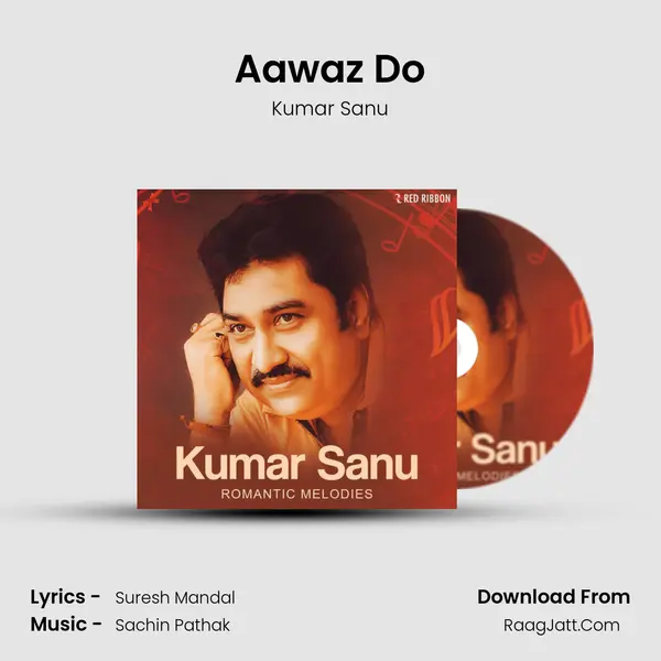 Aawaz Do mp3 song