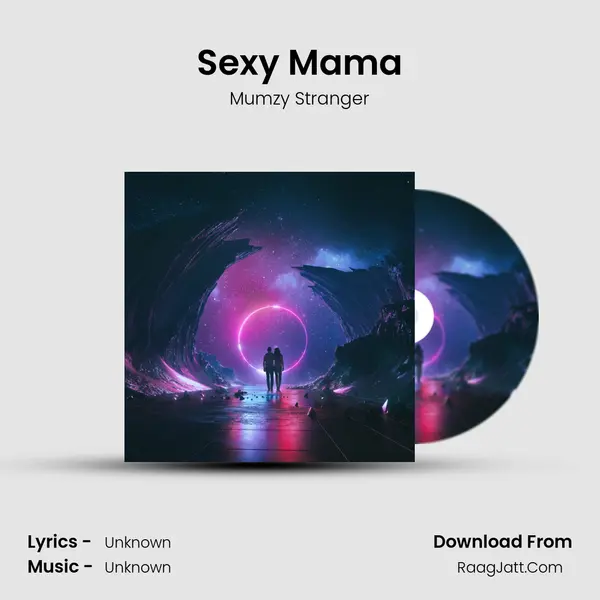 Sexy Mama mp3 song