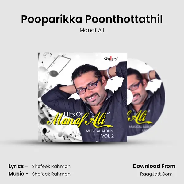 Pooparikka Poonthottathil Song mp3 | Manaf Ali