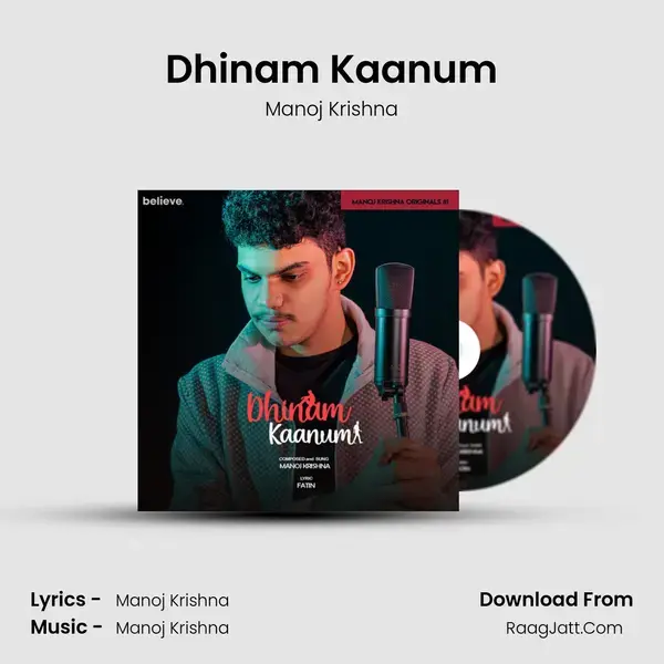 Dhinam Kaanum Song mp3 | Manoj Krishna