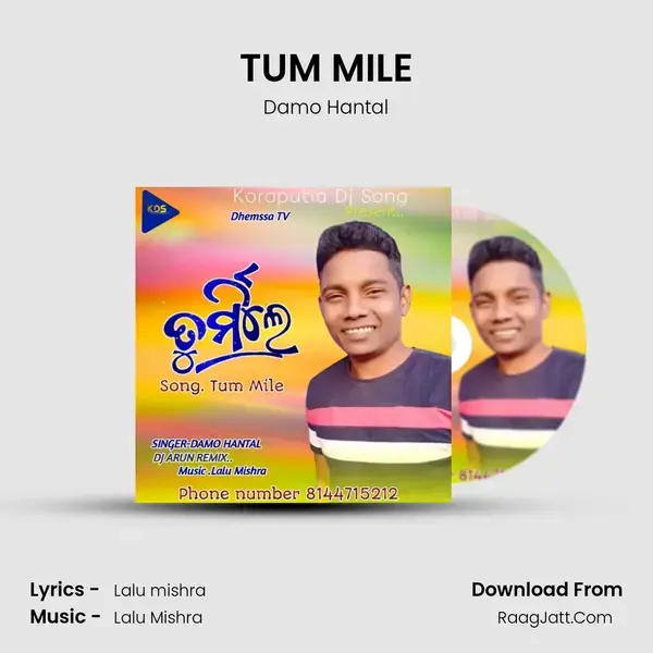 TUM MILE Song mp3 | Damo Hantal