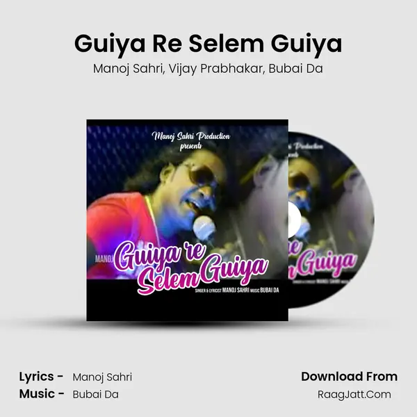 Guiya Re Selem Guiya mp3 song