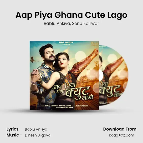 Aap Piya Ghana Cute Lago mp3 song