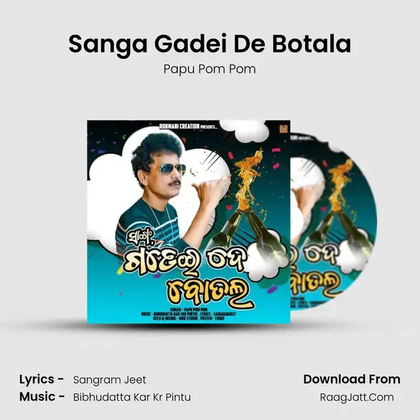 Sanga Gadei De Botala mp3 song