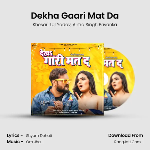 Dekha Gaari Mat Da mp3 song