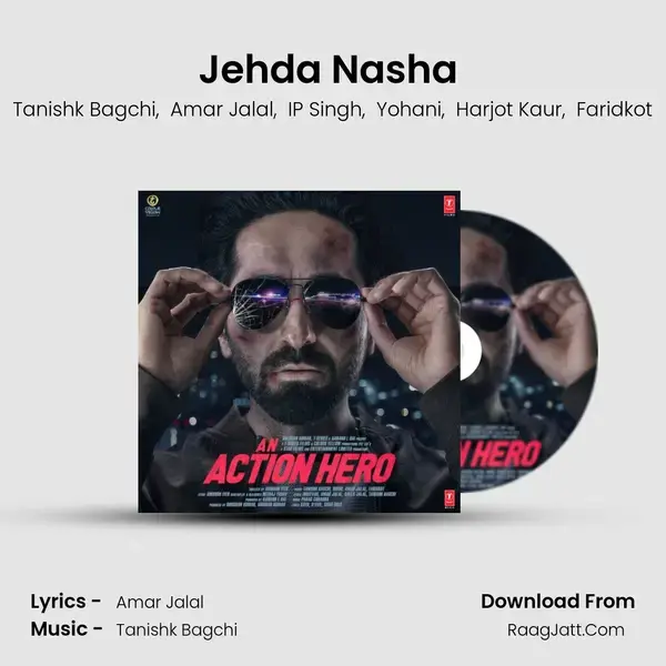 Jehda Nasha (From An Action Hero) mp3 song