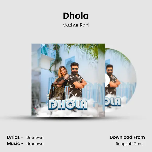 Dhola mp3 song