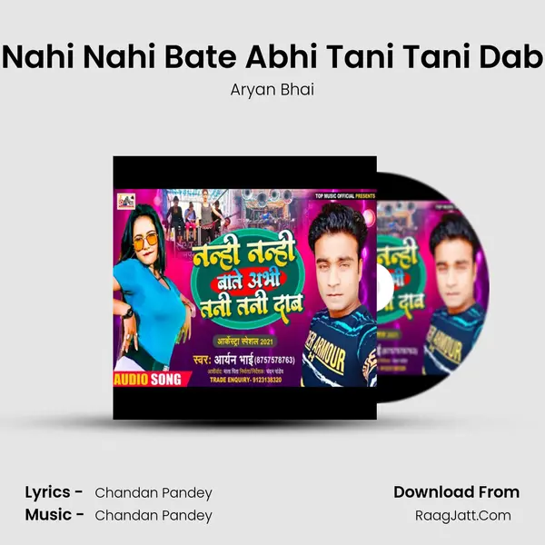 Nahi Nahi Bate Abhi Tani Tani Dab mp3 song