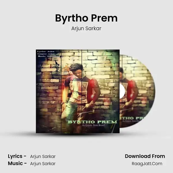 Byrtho Prem Song mp3 | Arjun Sarkar