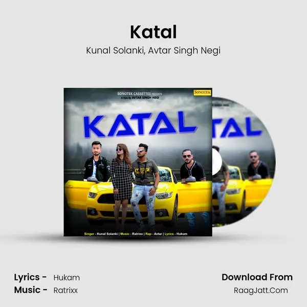 Katal Song mp3 | Kunal Solanki