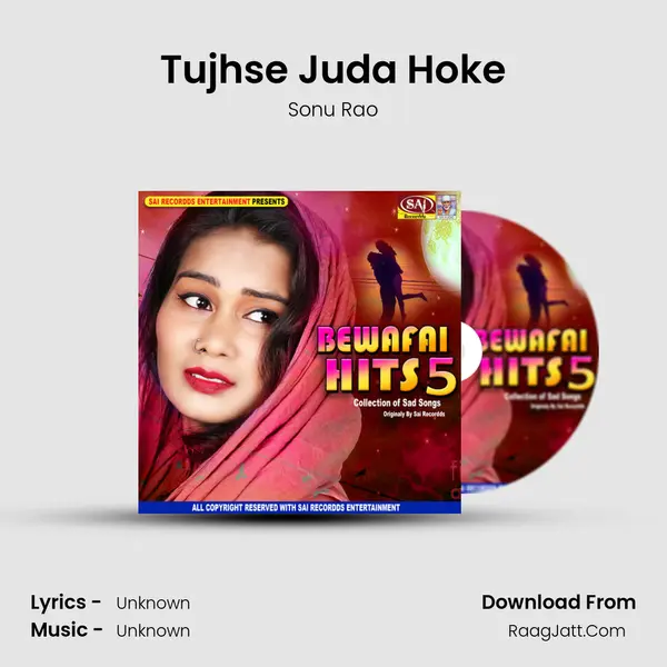 Tujhse Juda Hoke Song mp3 | Sonu Rao