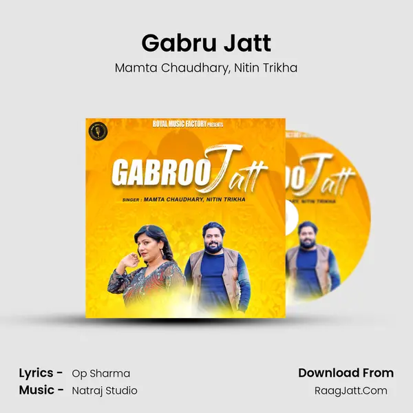 Gabru Jatt Song mp3 | Mamta Chaudhary