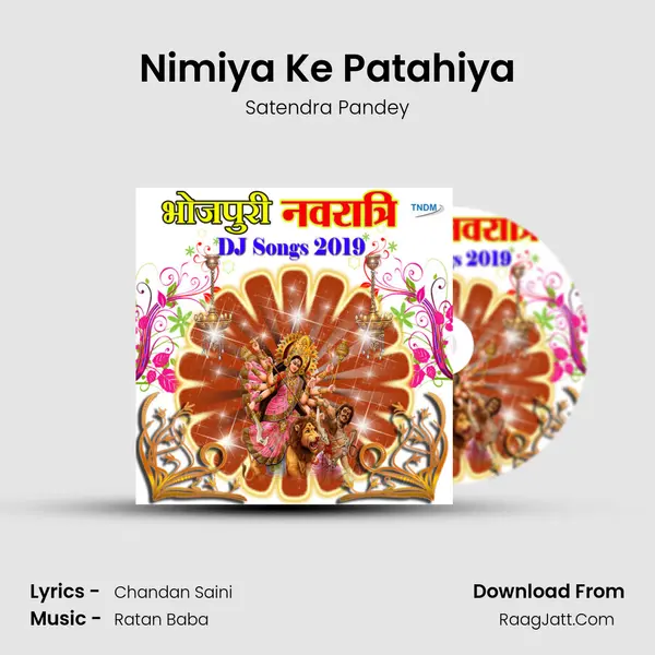 Nimiya Ke Patahiya Song mp3 | Satendra Pandey