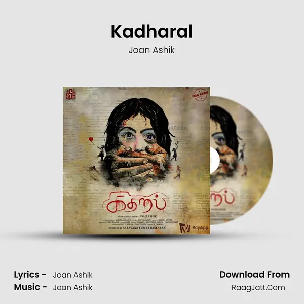 Kadharal Song mp3 | Joan Ashik