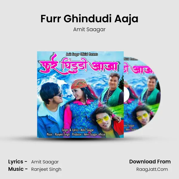 Furr Ghindudi Aaja Song mp3 | Amit Saagar