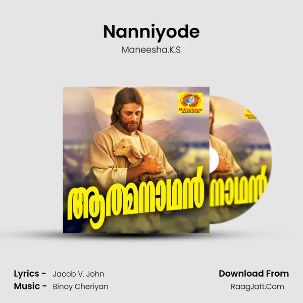 Nanniyode Song mp3 | Maneesha.K.S