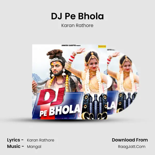 DJ Pe Bhola Song mp3 | Karan Rathore