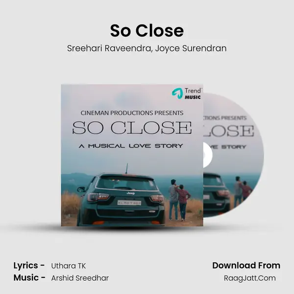 So Close Song mp3 | Sreehari Raveendra