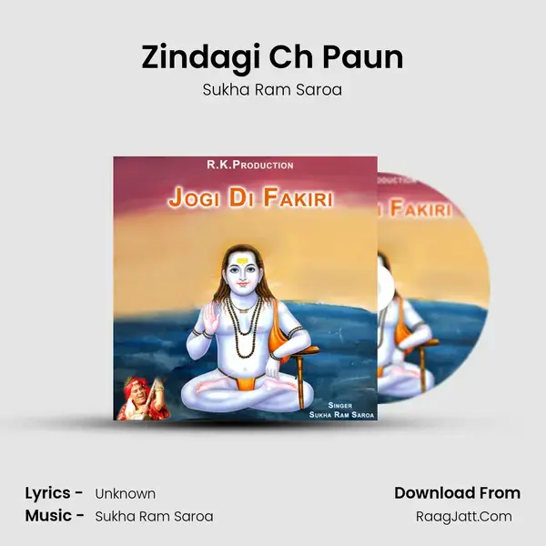 Zindagi Ch Paun Song mp3 | Sukha Ram Saroa