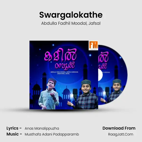 Swargalokathe Song mp3 | Abdulla Fadhil Moodal