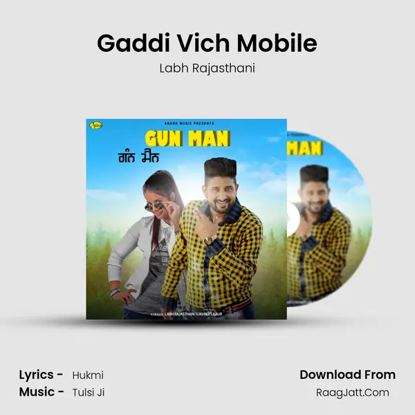 Gaddi Vich Mobile mp3 song