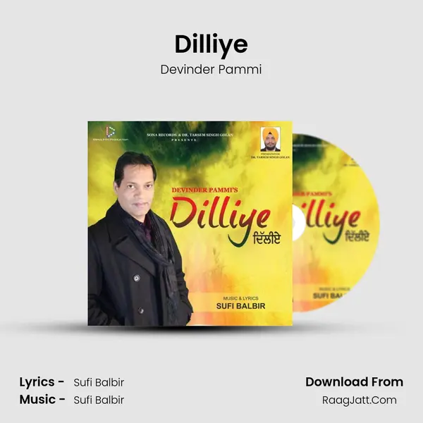 Dilliye Song mp3 | Devinder Pammi