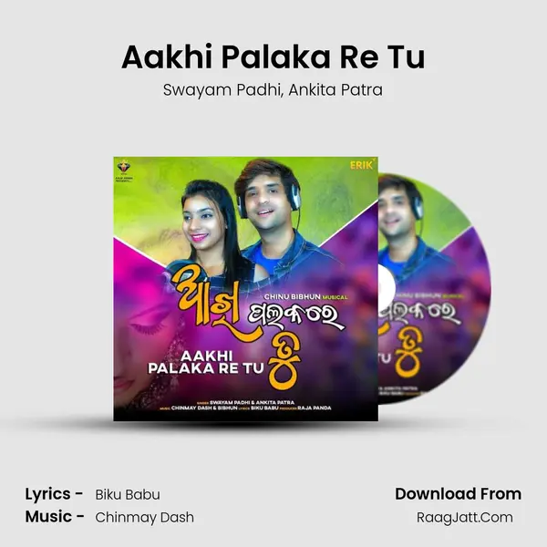 Aakhi Palaka Re Tu Song mp3 | Swayam Padhi