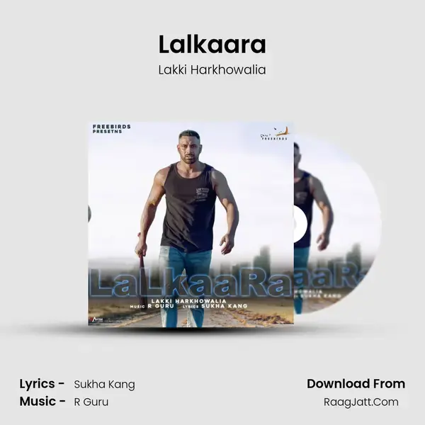 Lalkaara Song mp3 | Lakki Harkhowalia