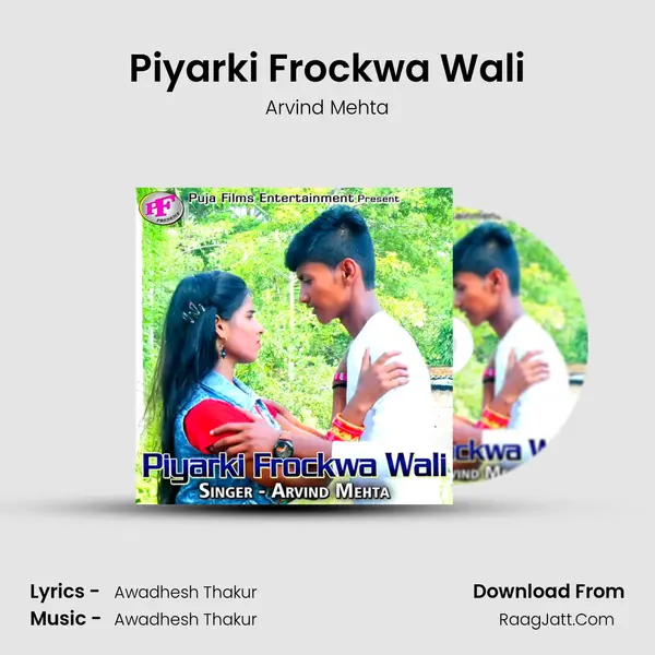 Piyarki Frockwa Wali Song mp3 | Arvind Mehta