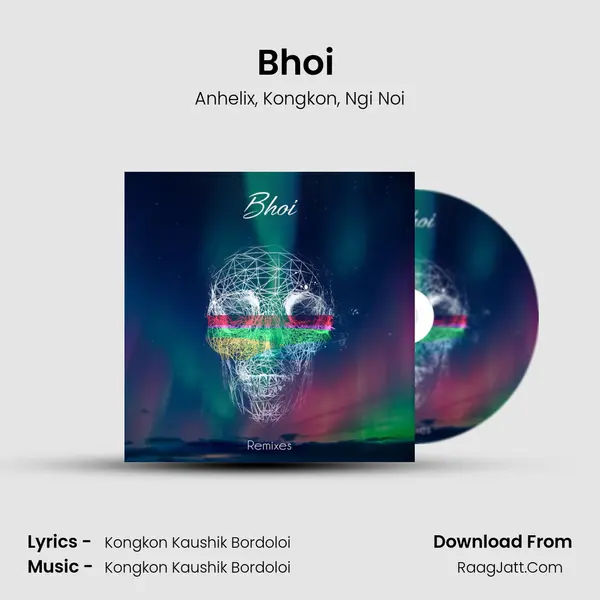 Bhoi (Ngi Noi Remix) mp3 song