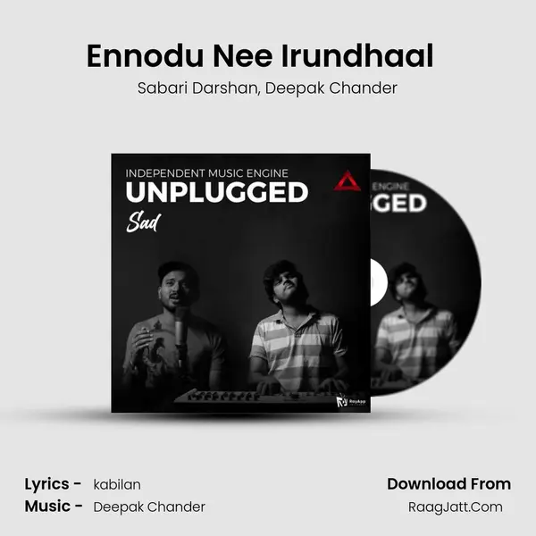 Ennodu Nee Irundhaal  (Unplugged) mp3 song