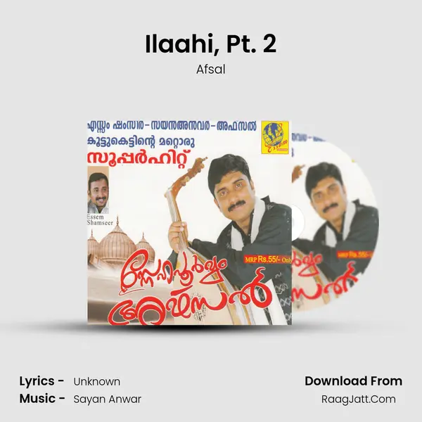 Ilaahi, Pt. 2 Song mp3 | Afsal