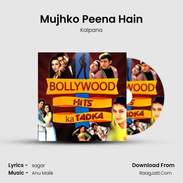 Mujhko Peena Hain Song mp3 | Kalpana