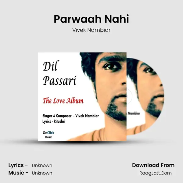 Parwaah Nahi Song mp3 | Vivek Nambiar