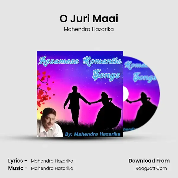 O Juri Maai Song mp3 | Mahendra Hazarika