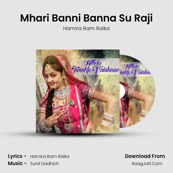 Mhari Banni Banna Su Raji Song mp3 | Hamira Ram Raika