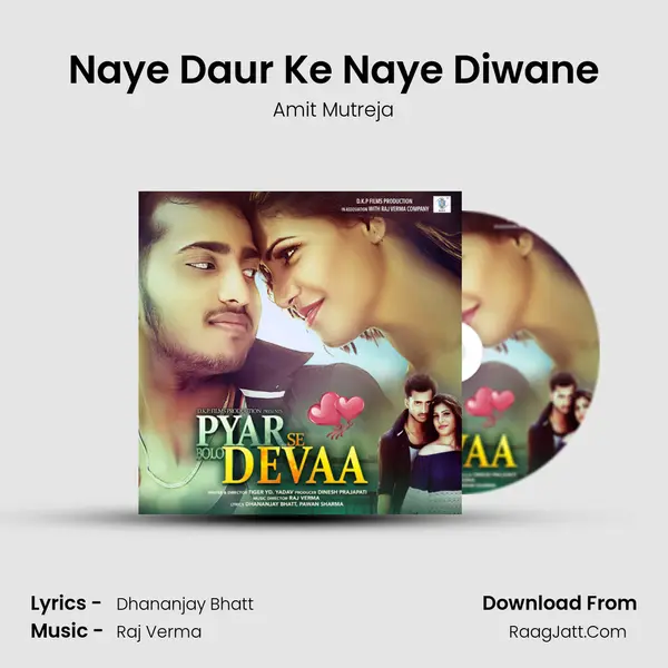 Naye Daur Ke Naye Diwane mp3 song