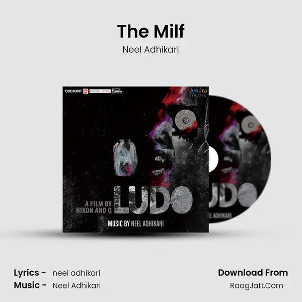 The Milf Song mp3 | Neel Adhikari