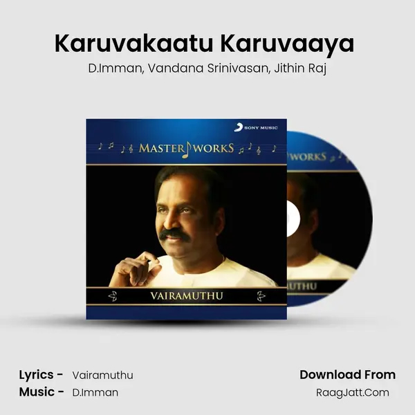 Karuvakaatu Karuvaaya (From 