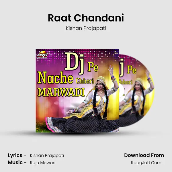 Raat Chandani Song mp3 | Kishan Prajapati