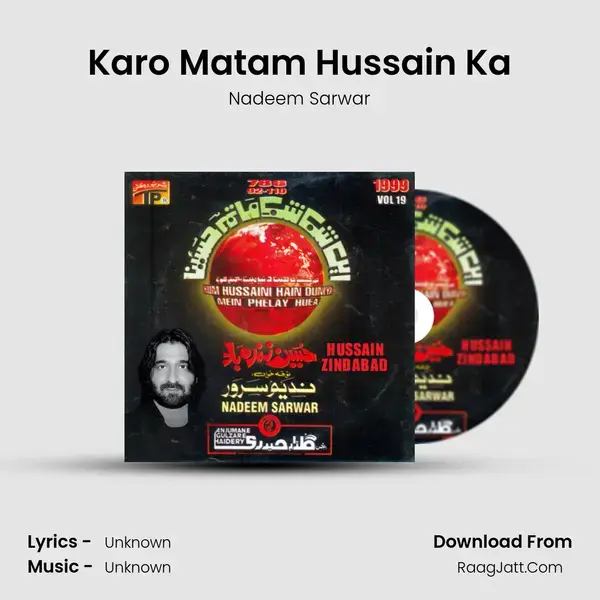 Karo Matam Hussain Ka Song mp3 | Nadeem Sarwar