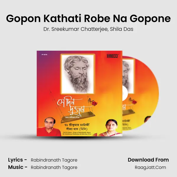 Gopon Kathati Robe Na Gopone Song mp3 | Dr. Sreekumar Chatterjee