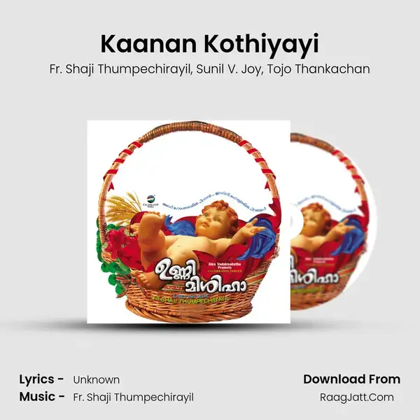 Kaanan Kothiyayi mp3 song