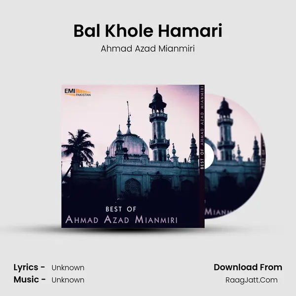 Bal Khole Hamari Song mp3 | Ahmad Azad Mianmiri