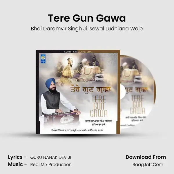 Tere Gun Gawa Song mp3 | Bhai Daramvir Singh Ji Isewal Ludhiana Wale