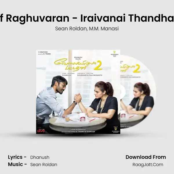 Angel Of Raghuvaran - Iraivanai Thandha Iraiviye Song mp3 | Sean Roldan